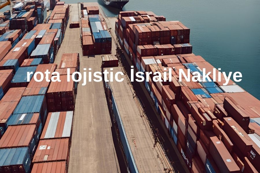 İsrail Nakliye Rota Lojistic